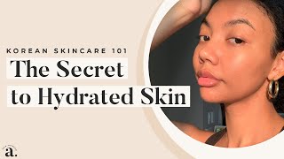 HOW TO GET HYDRATED SKIN | korean skincare 101 🇰🇷 screenshot 5