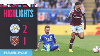 Leicester 2-1 West Ham | Premier League Highlights