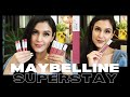 MAYBELLINE SUPERSTAY MATTE INK - SWATCHES & REVIEW | New Shades | Chetali Chadha