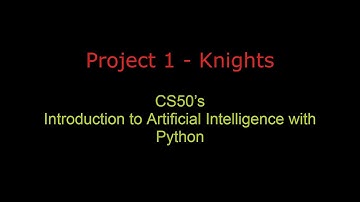 CS50’s Introduction to Artificial Intelligence with Python - Project 1 - Knights