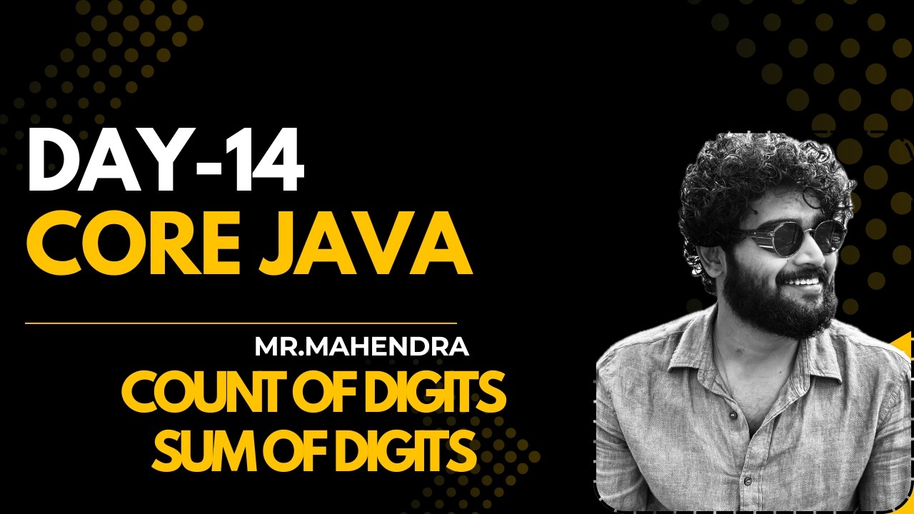 || core java || day-14 || sum and count of digits || - YouTube