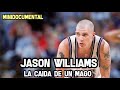 Jason Williams - La Caída de un Mago | Minidocumental NBA