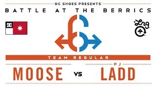 Moose Vs PJ Ladd: BATB6 - Round 3