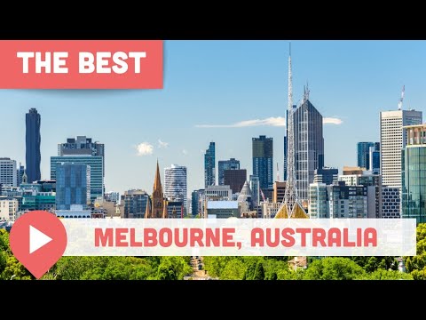Best Things to Do in Melbourne, Australia