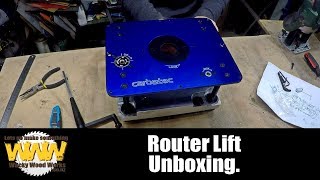 Router Lift Unboxing- Off the Cuff 