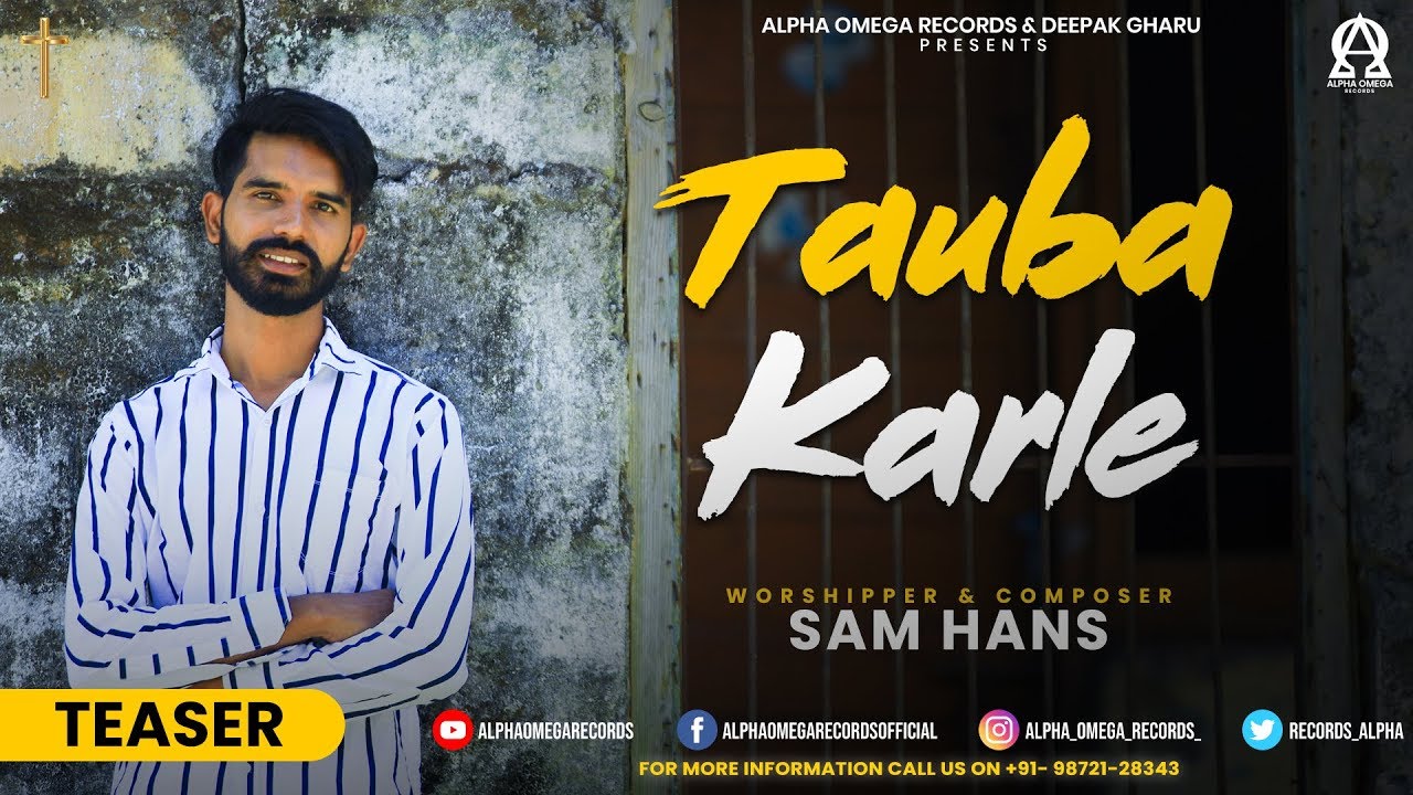 Teaser  TAUBA KARLE  SAM HANS  Amrit Dhariwal  Deepak Gharu  Alpha Omega Records