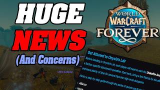 Full WoW Forever BIG NEWS & Concerns Guide