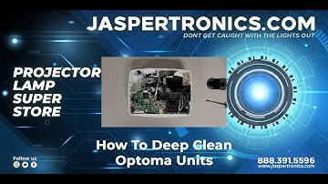 Jaspertronics - Optoma Deep Cleaning Tutorial