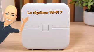 présentation du répéteur Wi-Fi 7 de chez Orange arrive enfin