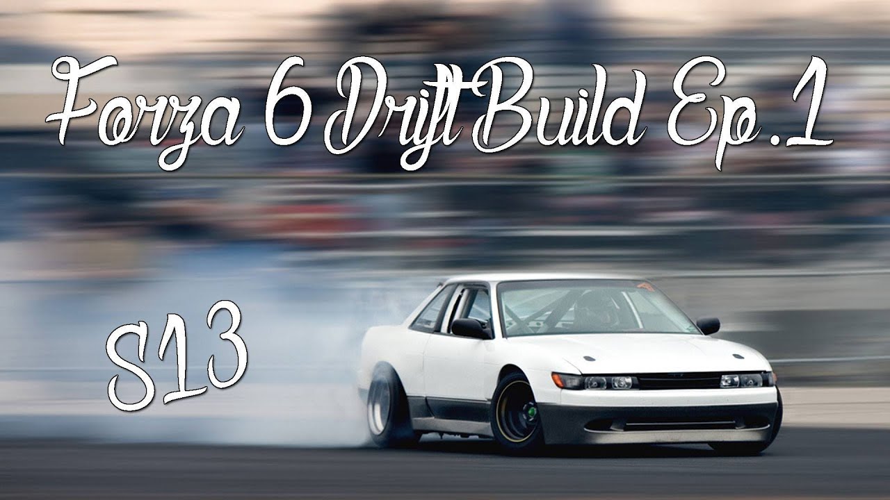 FM 6 | S13 RB26 Drift build | FM 6 Drift build EP.1