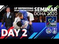 IJF Refereeing, Sport and Education Seminar Doha 2020 - Day 2