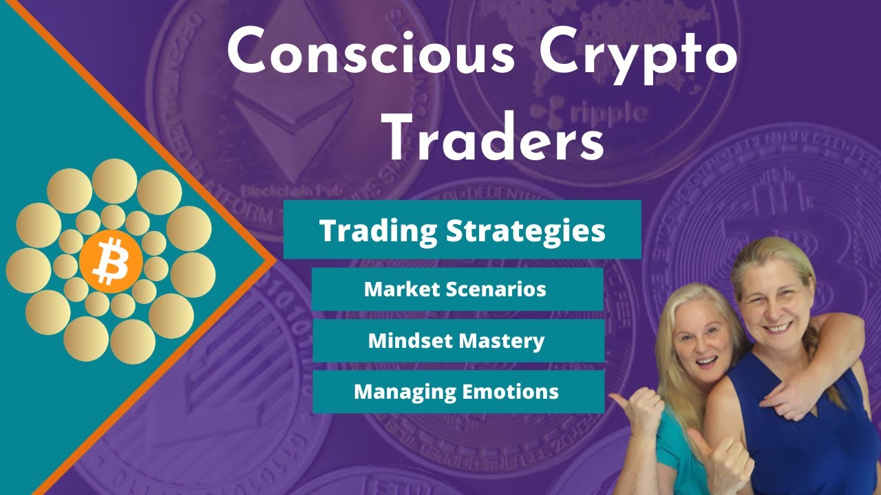 Conscious Crypto Traders Bitcoin Strategies Price Action & Mindset