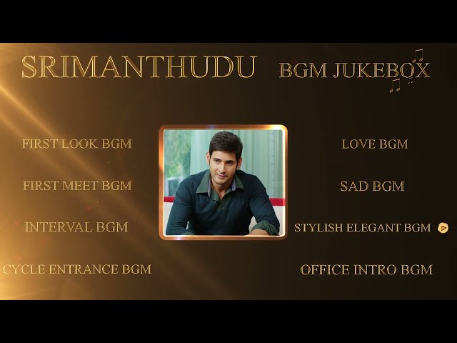 #Srimanthudu Movie #MaheshBabu Background Music Jukebox OST RR BGM BEATS class=