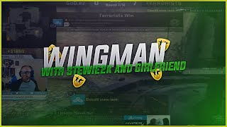 Full WINGMAN W/ Stewie2k and GIRLFRIEND Update
