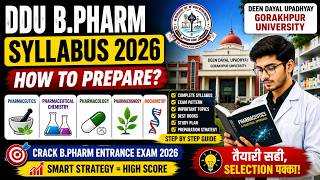 DDU Gorakhpur B .Pharma 2026 Complete Guide | Syllabus, Exam Pattern & Free Preparation Resources