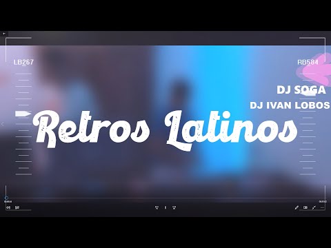 RETROS LATINOS FIESTEROS