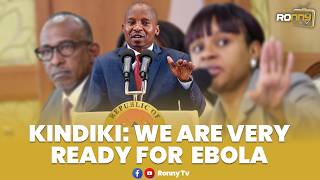 DP Kithure Kindiki - You have no reason to panic, we are very ready and prepared to deal with Ebola.
