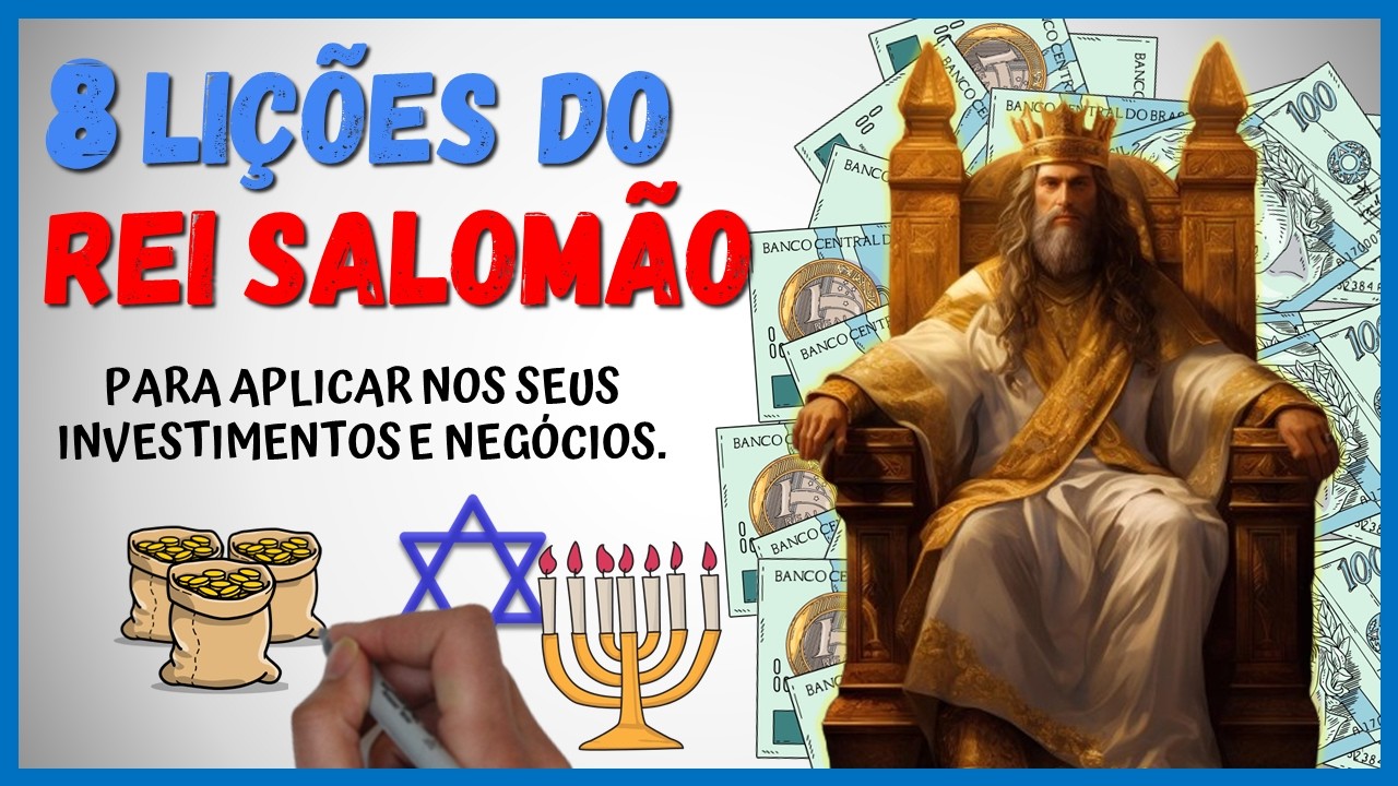 💰 8 Ensinamentos Financeiros do Rei Salomão Para Enriquecer