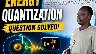 ENERGY QUANTIZATION MADE SIMPLE! ⚛️Can you solve this Physics problem before watching the solution?