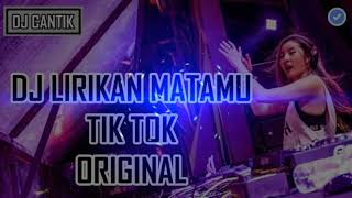 Dj Lirikan matamu Tiktor Original
