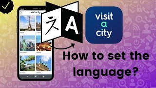 How to set the language in Visit A City? screenshot 4