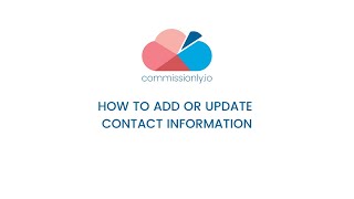 How to add or update contact information | Commissionly.io