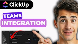 How To Integrate ClickUp With Microsoft Teams (Easiest Way) (2026 Guide)