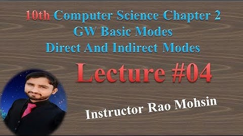 GW Basic Direct and Indirect Modes | Class 10th Computer Science Chapter 2 Lecture #04