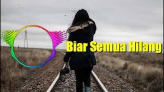 Biar Semua Hilang Cover by Delisa Herlina