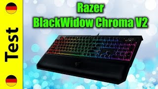 Razer BlackWidow Chroma V2 Test | Razer Green Switches (deutsch) screenshot 1