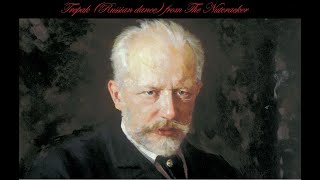 Tchaikovsky - Trepak Russian Dance From The Nutcracker
