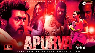 Suriya Rakul Preet Singh Apurva Latest New south indian movies dubbed in hindi 2023 full