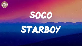 Starboy - Soco (Lyrics) Resimi