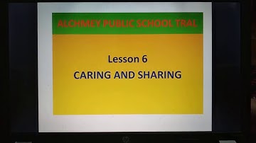 Class Ist/Social Studies/  Lesson:Caring and Sharing (Part II)