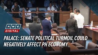 Palace Senate Political Turmoil Could Negatively Affect Ph Economy  Anc
