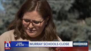 Murray School District to close over COVID-19 concerns beginning Friday