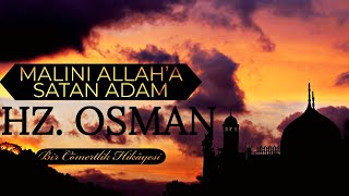 Hz. OSMAN'ın Dillere Destan Cömertliği  (Cennet Cömertlerin Yeridir)