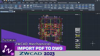 ZWCAD - Tutorial - Import PDF to DWG