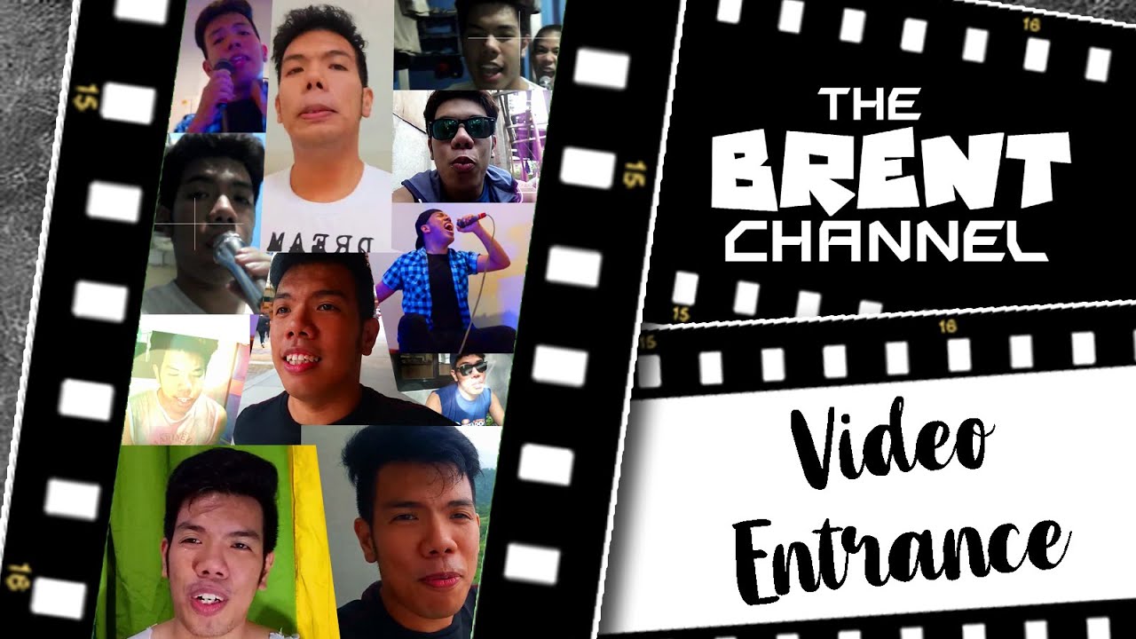 The BRENT Channel's First Video Entrance