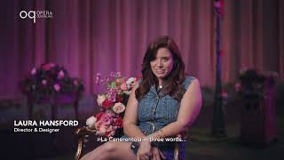 3 words to describe La Cenerentola (Cinderella)