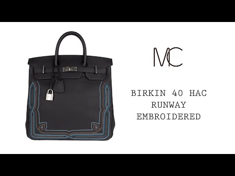 Hermes Birkin 40 HAC Limited Edition Runway Embroidered Bag • MIGHTYCHIC •  