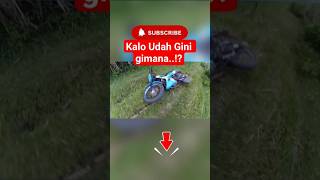 Terlanjur Yaudah Lah #motocross #motovlogger #motovlog #shorts #fypシ #fyp #satriafu #sunmori #viral
