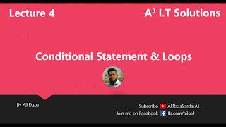 Lecture 4 : Loops and Conditional Statement