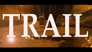TRAIL A SHORT STORY NO DIALOGUE FILM XEN Z FILMS 4K