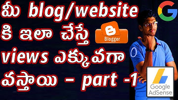 How To Increase Traffic For Blog For Free In Telugu Part -1 | Blogger Seo | Telugu Blogger Tutorials