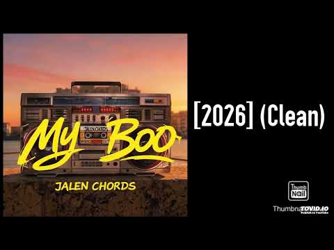 Jalen Chords - My Boo [2026] (Clean)