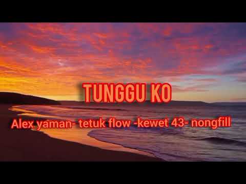 TUNGGU KO - (Digoel Boyz X Areman Boyz) 