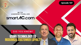Maximizing Customer Loyalty with SmartAC-"Did You Know" The ESCO HVAC Shoe- Episode 107