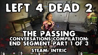 Survivors' Banter Compilation (Finale Segment Pt 1 of 3) - L4D2 The Passing