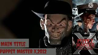 Puppet master x (2011) movie Soundtrack